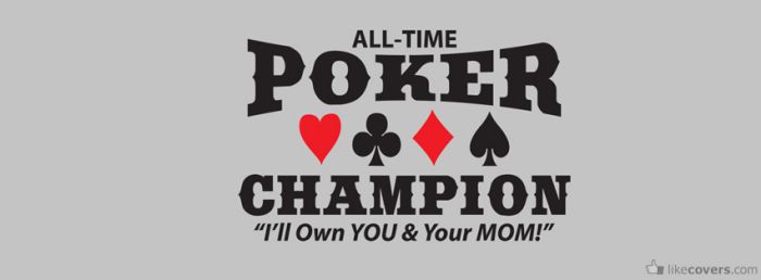 All-Time Poker Champion Facebook Covers