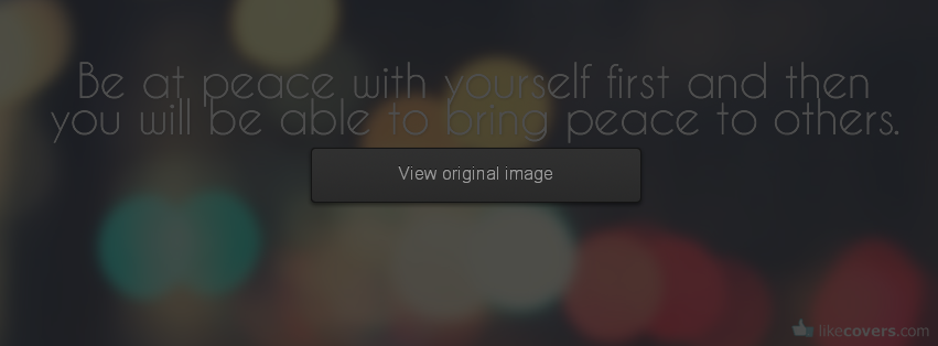 Be at peace with yourself first