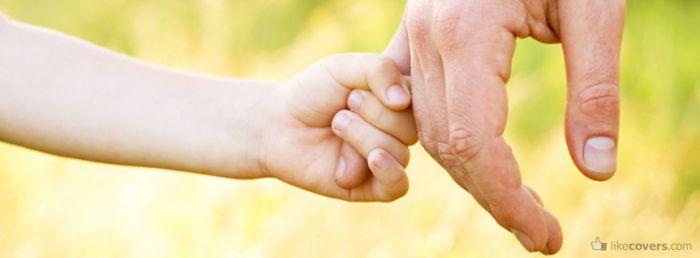 Child holding dads hand finger Facebook Covers