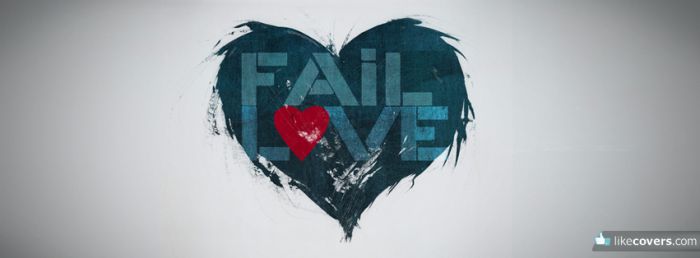 Fail Love Heart Facebook Covers