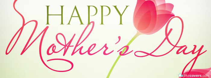 Happy Mothers Day Pink Tulip Facebook Covers