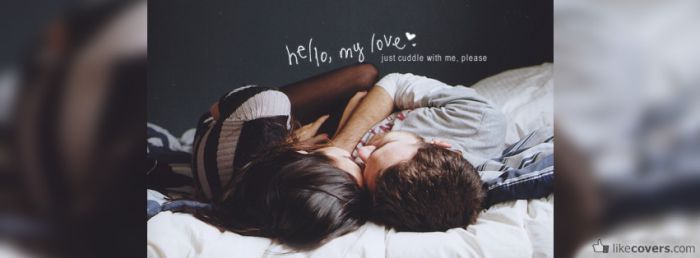 Hello my love couple kissing Facebook Covers