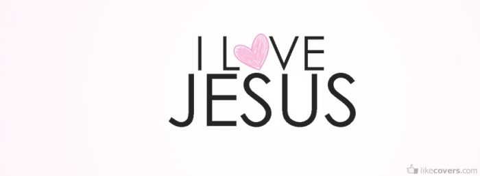 I love jesus pink heart Facebook Covers