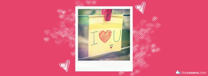 I love you Polaroid with hearts Facebook Covers