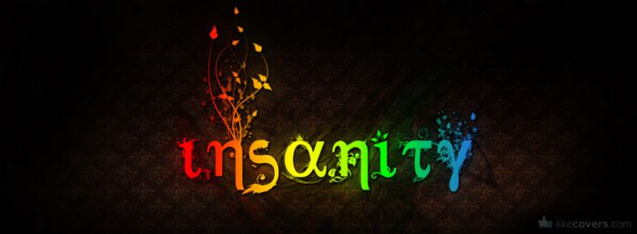 insanity Facebook Covers