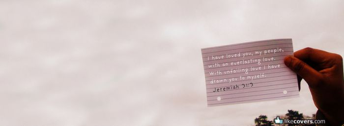 Jeremiah 31:3 Facebook Covers