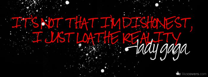 Lady Gaga Quote Facebook Covers