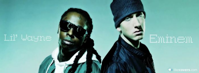 Lil Wayne & Eminem Facebook Covers