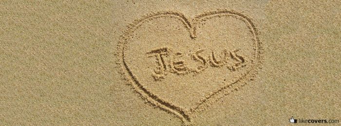Love Jesus written in the beach sand Facebook Covers