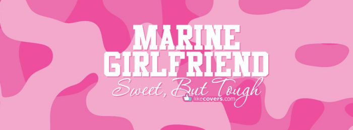 Marine Girlfriend Sweet But Tough Pink Camo Facebook Covers
