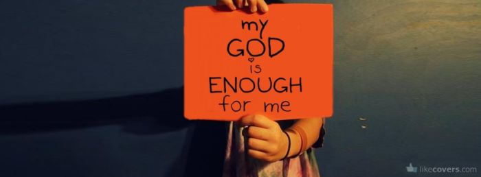 My God is Enough for me