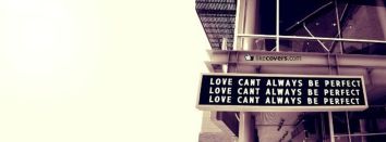Love Can't Always Be Perfect