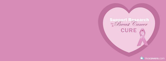 Support Research Breast Cancer Cure Facebook Covers