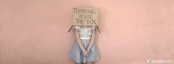 Thinking Inside The Box Facebook Covers