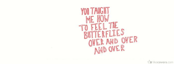 To Feel Butterflies