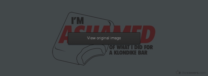 What I did for a Klondike Bar
