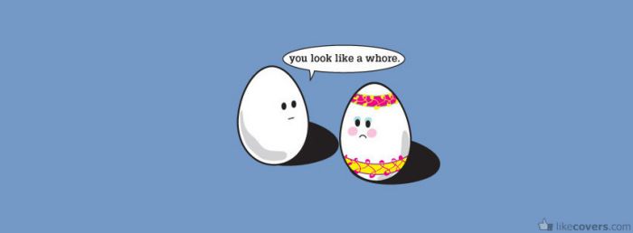 You look like a Egg